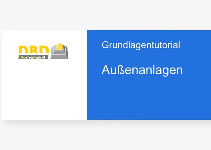 DBD-KostenKalkül Tutorial Außenlage: Schwerpunkt Tief- und GaLa-Bau
