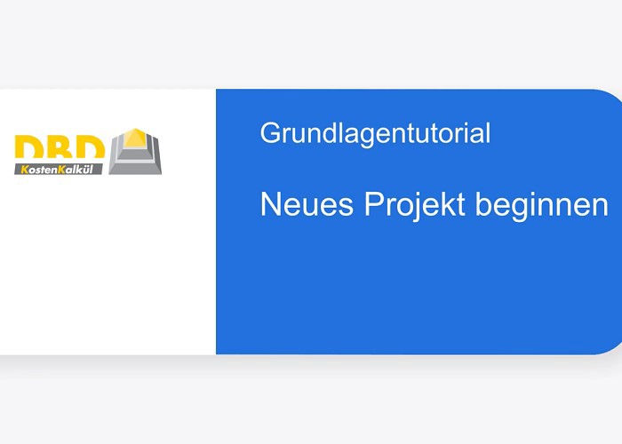DBD-KostenKalkül Tutorial Neues Projekt beginnen
